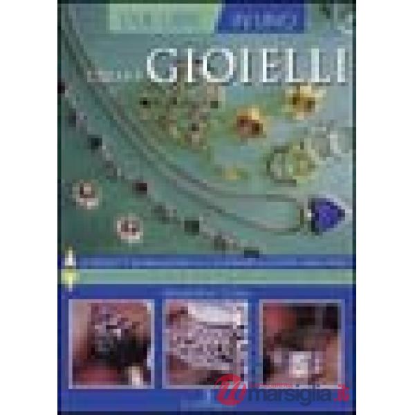 Creare gioielli