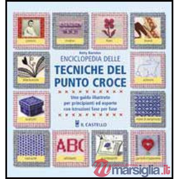 Enciclopedia delle tecniche del punto croce
