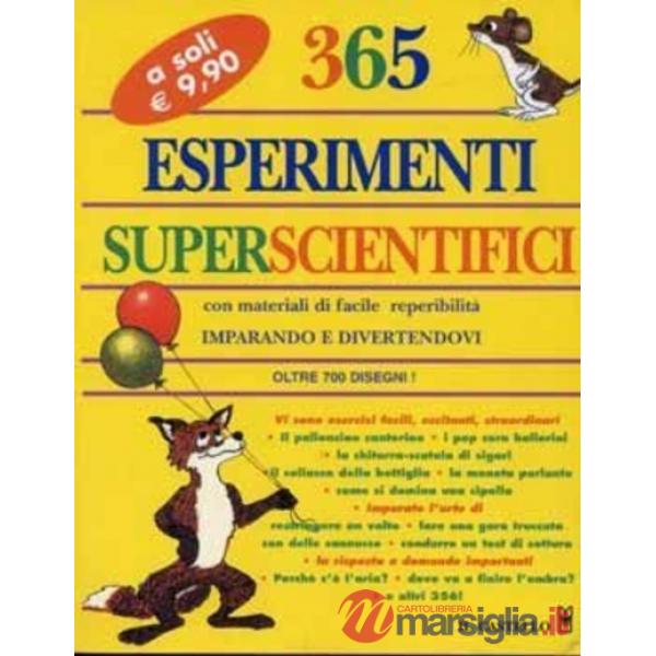 Trecentosessantacinque esperimenti superscientifici