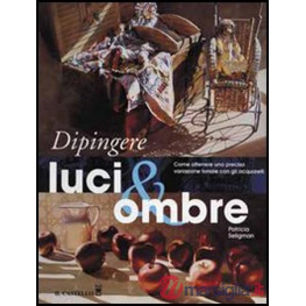Dipingere luci & ombre
