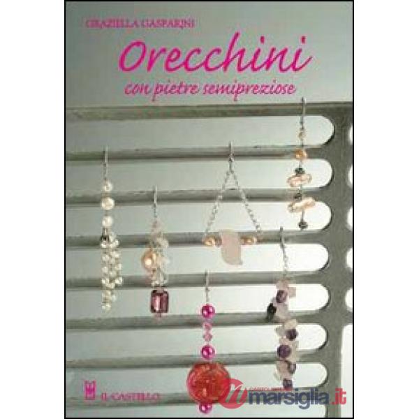 Orecchini con pietre semipreziose