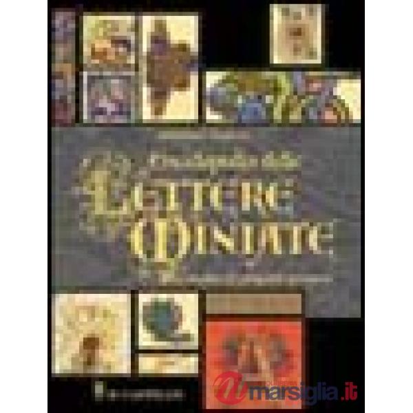Enciclopedia delle lettere miniate. Una raccolta di calligrafie decorative