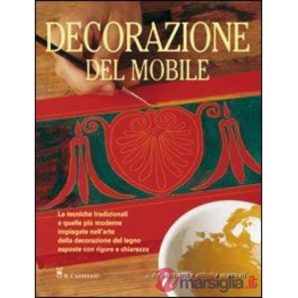 Decorazione del mobile. Ediz. illustrata