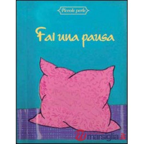 Fai una pausa