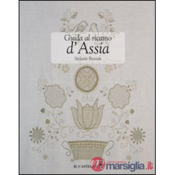 Guida al ricamo d'Assia. Ediz. illustrata