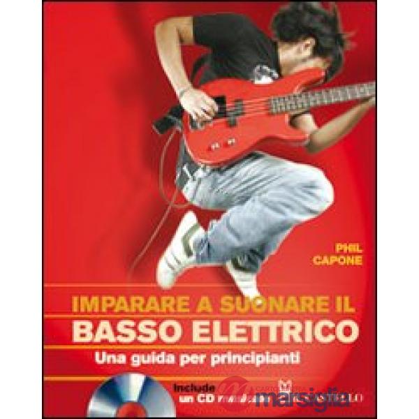 Imparare a suonare il basso elettrico. Una guida per principianti