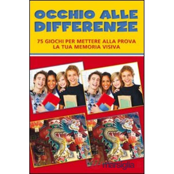 Occhio alle differenze. Ediz. illustrata