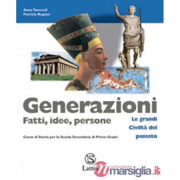 GENERAZIONI-FATTI, IDEE, PERSONE VOL.1 + GRANDI CIVILTA DEL PASSATO