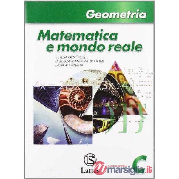 MATEMATICA E MONDO REALE-GEOMETRIA C