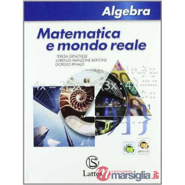 MATEMATICA E MONDO REALE-ALGEBRA