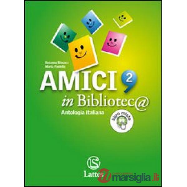 AMICI IN BIBLIOTEC@ VOL. 2 + LETTERATURA-STORIA + QUADERNO DI LAVORO 2