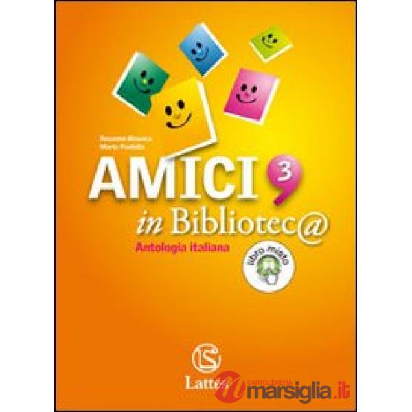 AMICI IN BIBLIOTEC@ VOL. 3 + QUADERNO DI LAVORO 3 CON PER L'ESAME