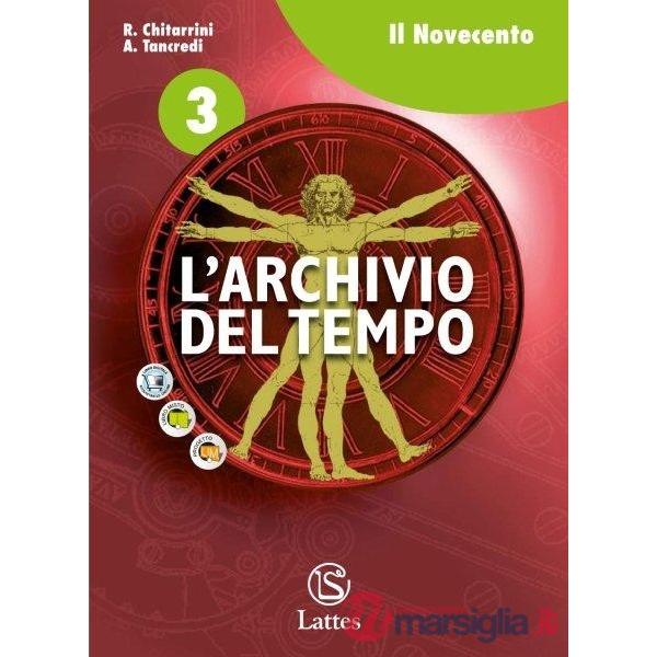 L'ARCHIVIO DEL TEMPO VOL. 3 IL NOVECENTO