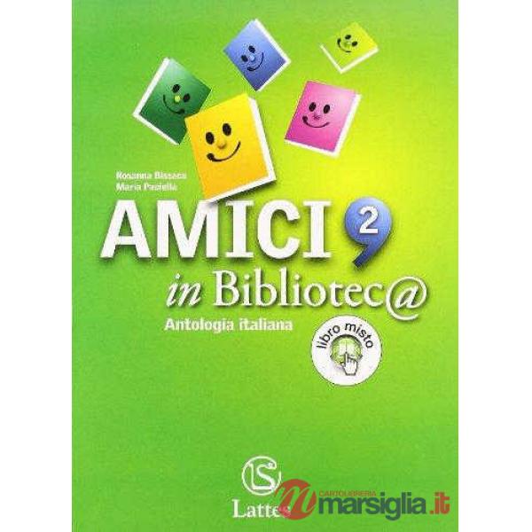AMICI IN BIBLIOTEC@ VOL. 2 + LETTERATURA-STORIA + QUADERNO DI LAVORO 2