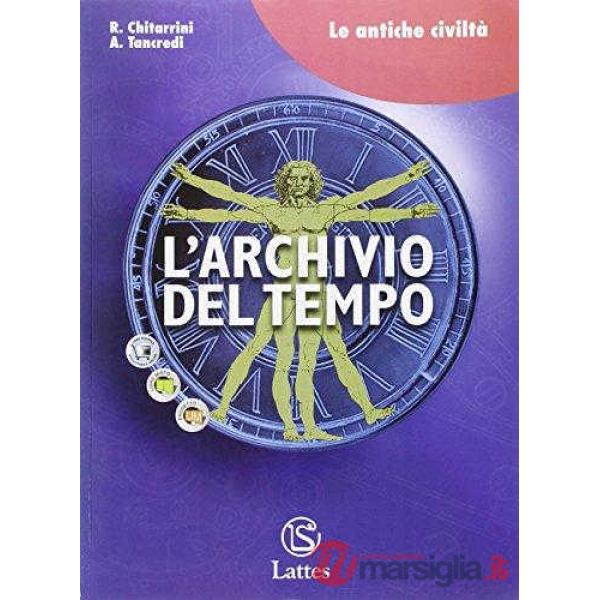 L'ARCHIVIO DEL TEMPO LE ANTICHE CIVILTA