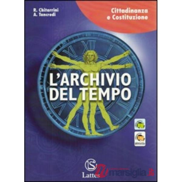L'ARCHIVIO DEL TEMPO CITTADINANZA E COSTITUZIONE