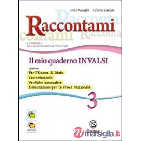 RACCONTAMI IL MIO QUADERNO INVALSI 3