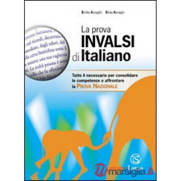 LA PROVA INVALSI DI ITALIANO (SENZA SOLUZIONI)