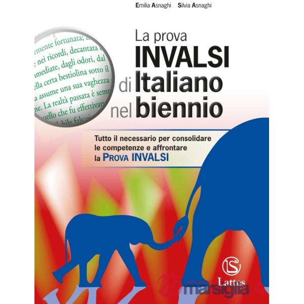 LA PROVA INVALSI DI ITALIANO NEL BIENNIO (SENZA SOLUZIONI)