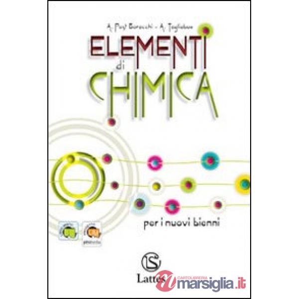 ELEMENTI DI CHIMICA 1 BIENNIO VOL. 1