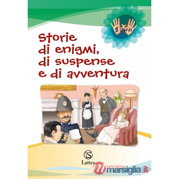DIECI (IL) VOL. 2 + STORIE DI ENIGMI + DI SUSPENSE E DI AVVENTURA