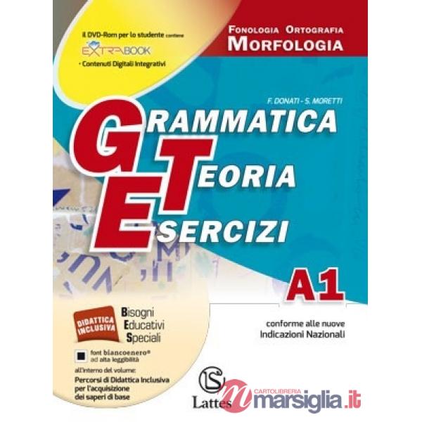 GRAMMATICA TEORIA ESERCIZI VOL. A1 (CON PROVE INGR.)