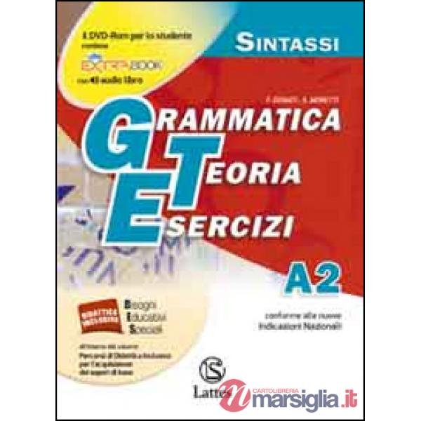 GRAMMATICA TEORIA ESERCIZI VOL. A2