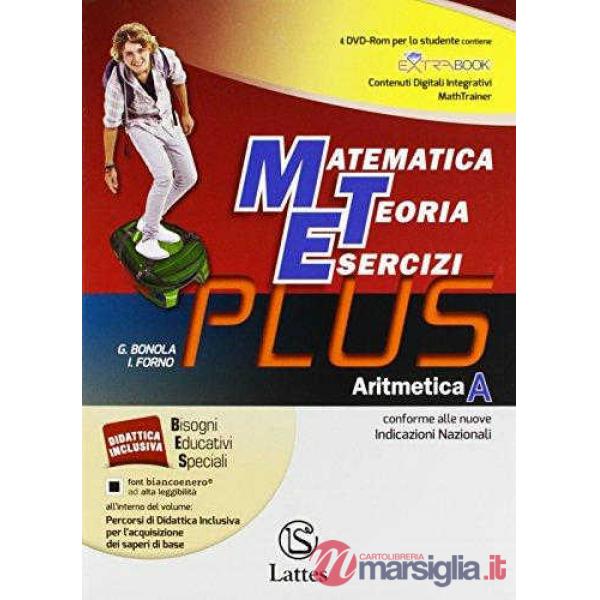 MATEMATICA TEORIA ESERCIZI PLUS - ARITMETICA A + CD + TAVOLE