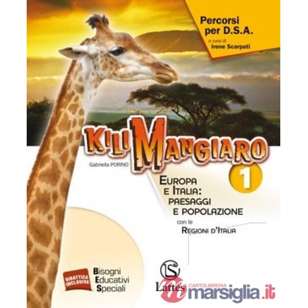 KILIMANGIARO VOL. 1 PERCORSI PER D. S. A.