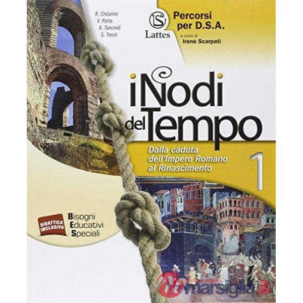 I NODI DEL TEMPO VOL. 1 PERCORSI PER D. S. A.
