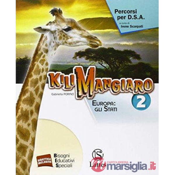 KILIMANGIARO VOL. 2 PERCORSI PER D. S. A.