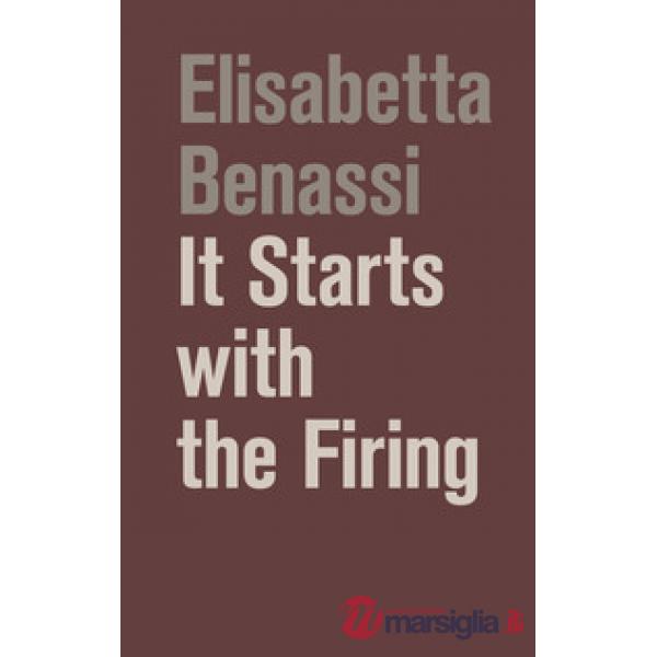 It starts with the firing. Ediz. illustrata