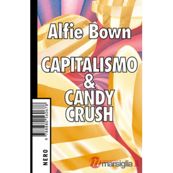 Capitalismo & Candy crush