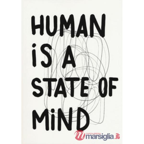 Marco Raparelli. Human is a state of mind. Ediz. illustrata