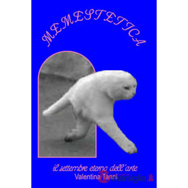 Memestetica. Il settembre eterno dell'arte