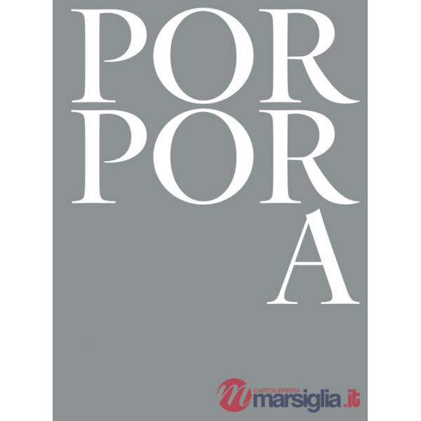 Porpora. Ediz. illustrata