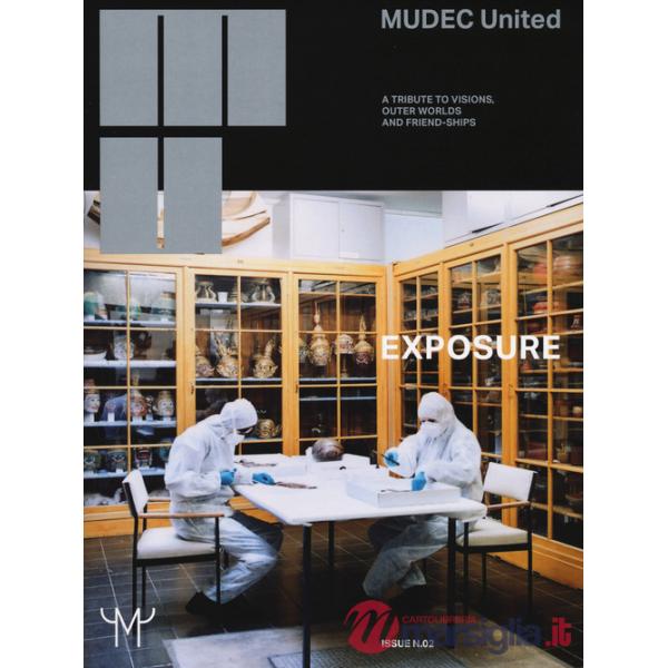 MUdec United. Ediz. italiana e inglese. Vol. 2: Exposure