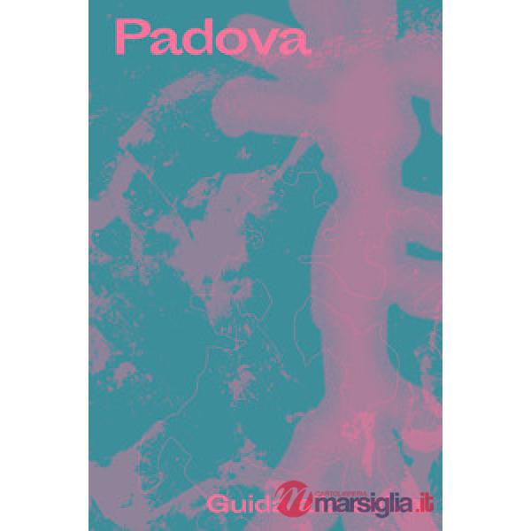 Padova. Guida alla selva