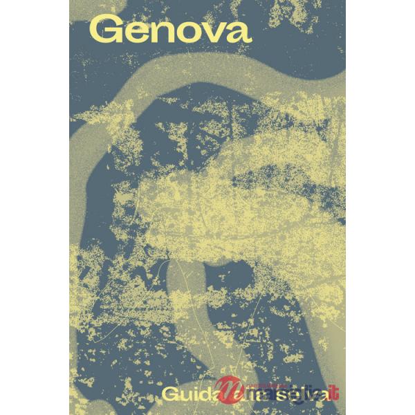 Genova. Guida alla selva