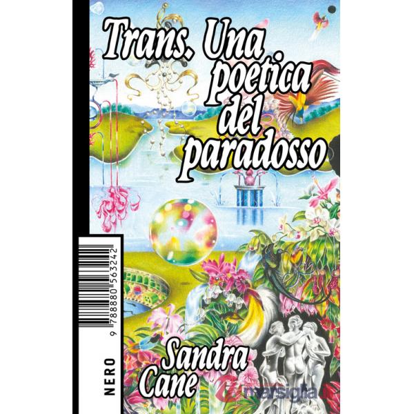 Trans. Una poetica del paradosso