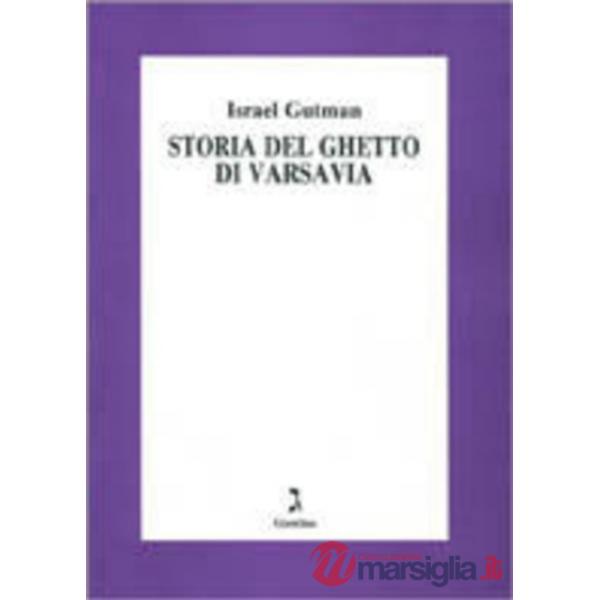 Storia del ghetto di Varsavia