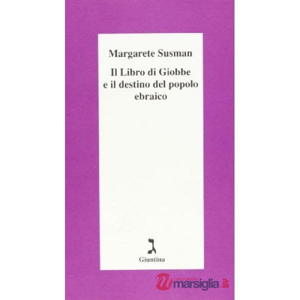 Libro di Giobbe e il destino del popolo ebraico (Il)