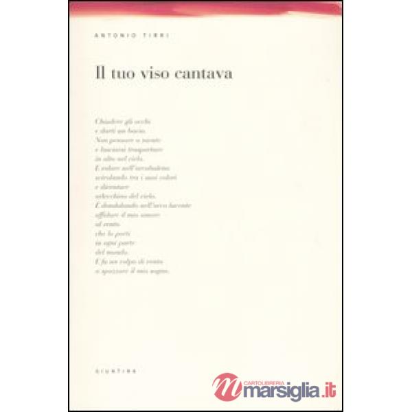 Tuo viso cantava (Il)