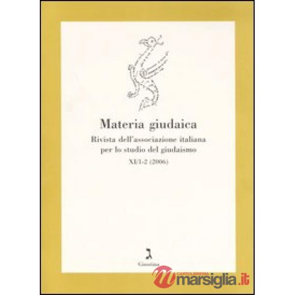 Materia giudaica. Rivista dell'Associazione italiana per lo studio del giudaismo