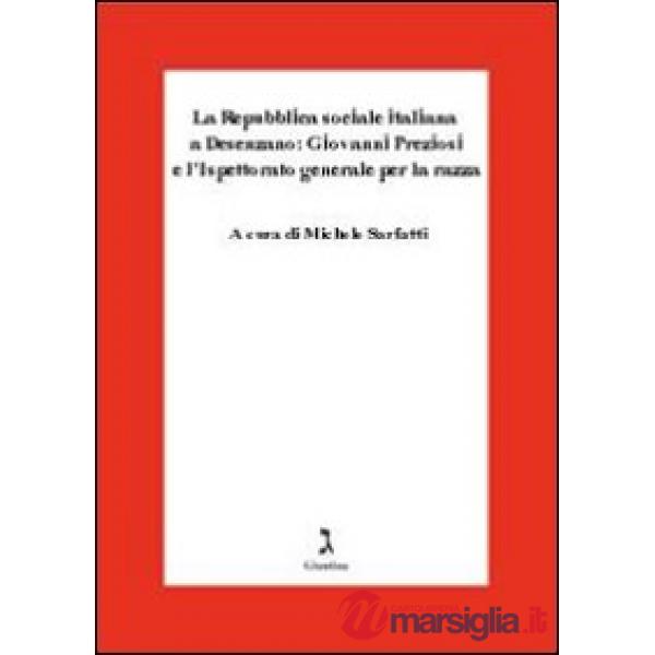 Repubblica Sociale Italiana a Desenzano: Giovanni Preziosi e l'ispettorato gener