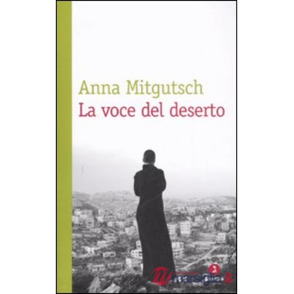Voce del deserto (La)