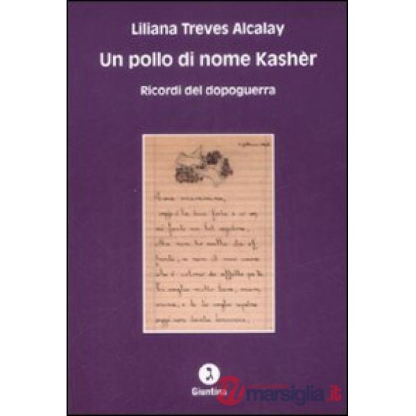 Pollo di nome Kashèr. Ricordi del dopoguerra (Un)