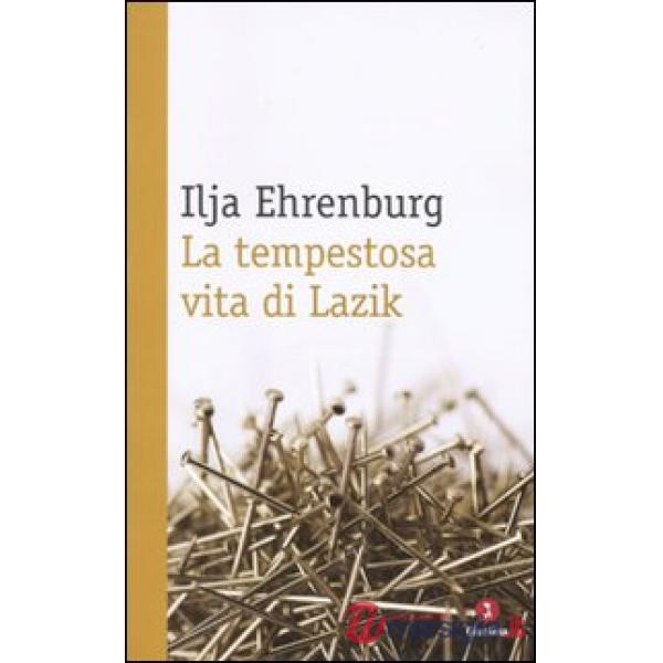 Tempestosa vita di Lazik (La)