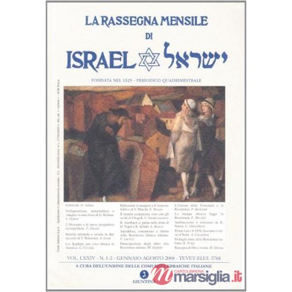 Rassegna mensile di Israel (2008) vol. 1-2: Gennaio-agosto 2008 (La)