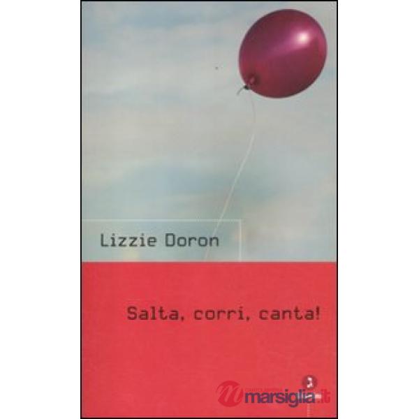 Salta, corri, canta!